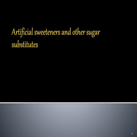 Artificial sweetener and other sugar substitutes