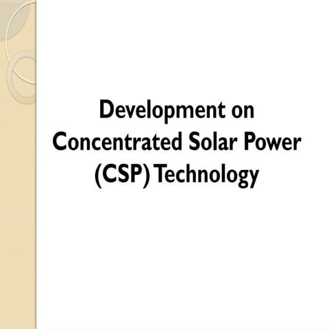 Recent development on concentrated solar power (CSP) and ocean thermal ...