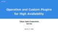 Operation and Custom Plugins for High Availability
