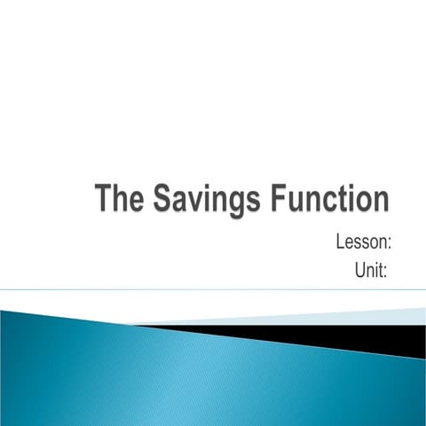 The Savings function