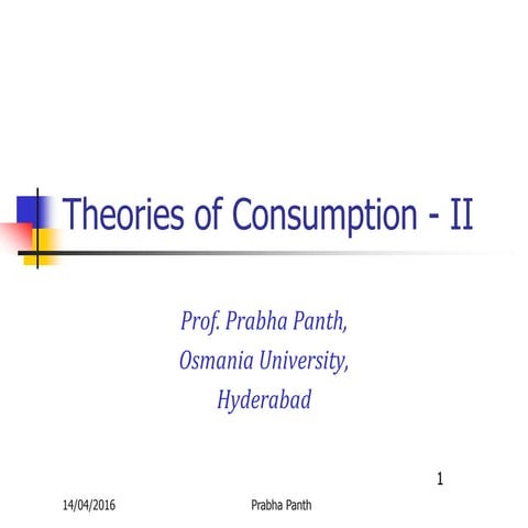 Theories of consumption   II
