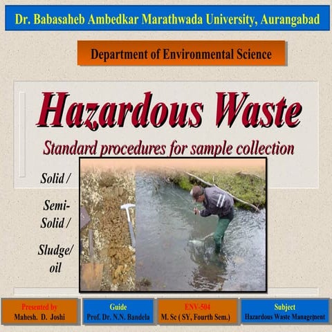 Uploaded  9 april 2016 mahesh joshi hazardous waste sampling techniques