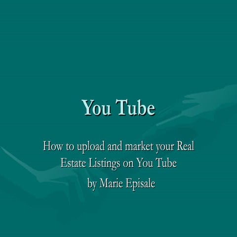 Real Estate Listings:  Uploading You Tube Videos