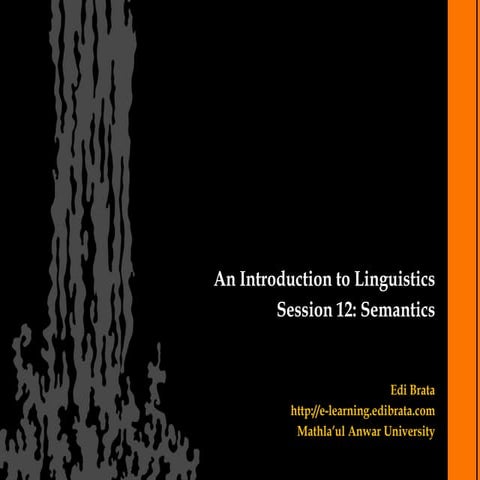 Intro. to Linguistics_12 Semantics