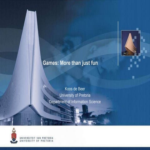 Games: More than just fun