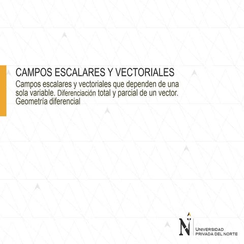 Campos Escalares y Vectoriales