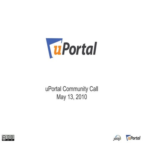 uPortal Community Call May 13, 2010