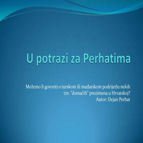 U potrazi za Perhatima