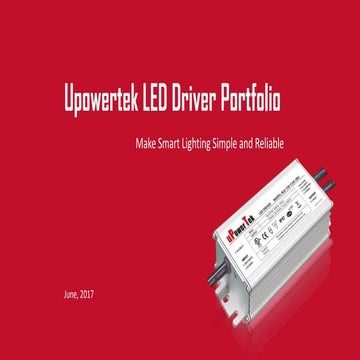 Upowertek LED driver product portfolio introduction