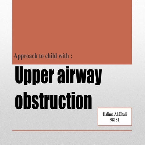 Upper airway obstruction