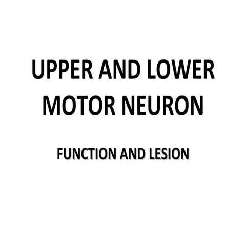 Upper and lower motor neuron lesions by DR.IFRA