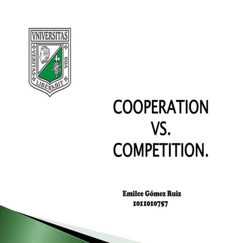 COOPERATION AND COMPETITION