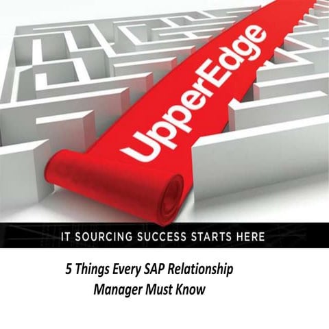 5 things every SAP relationship manager must know