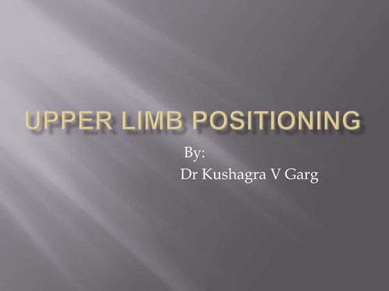 SHOULDER POSITIONING - ANAND GURMAITA ( BSc. RADIOLOGY ) | PPTX | Death ...