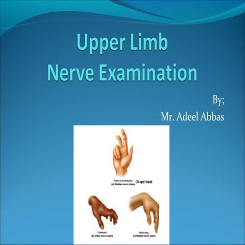 Upper limb nerve examination   final year mbbs lecture