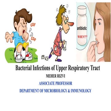 Upper respiratory tract bacterial infections 12 march 18 | PPTX