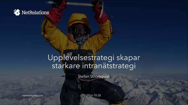 Upplevelsestrategi skapar starkare intranätstrategi