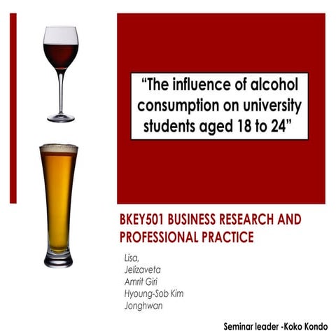 The influence of alcohol consumption on university students aged 18 to 24