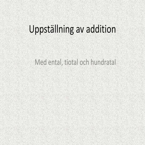 Uppställning av addition och subtraktion | PPTX
