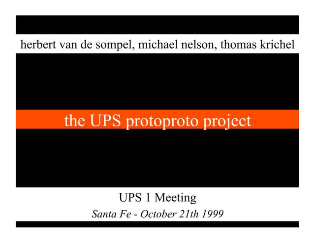 the UPS protoproto project