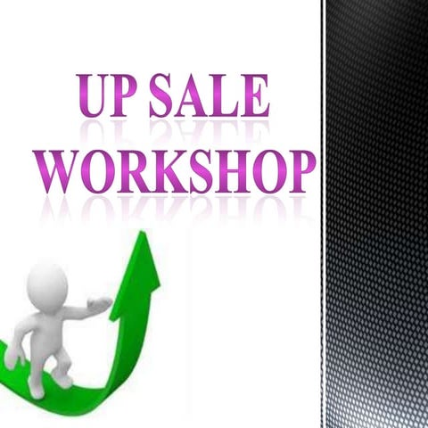 Upsale workshop