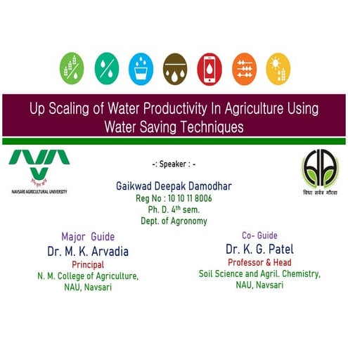 Up scaling of water productivity in agriculture using water saving techniques 
