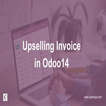 Upselling Invoice in Odoo 14