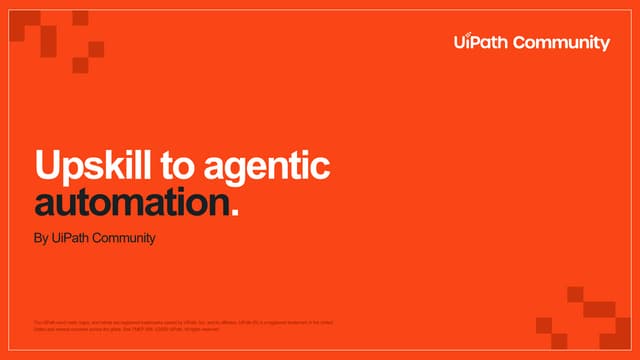 Upskill to Agentic Automation: UiPath Autopilot™ in Action