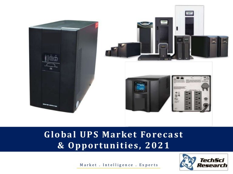Ups Market Forecast 2021 brochure