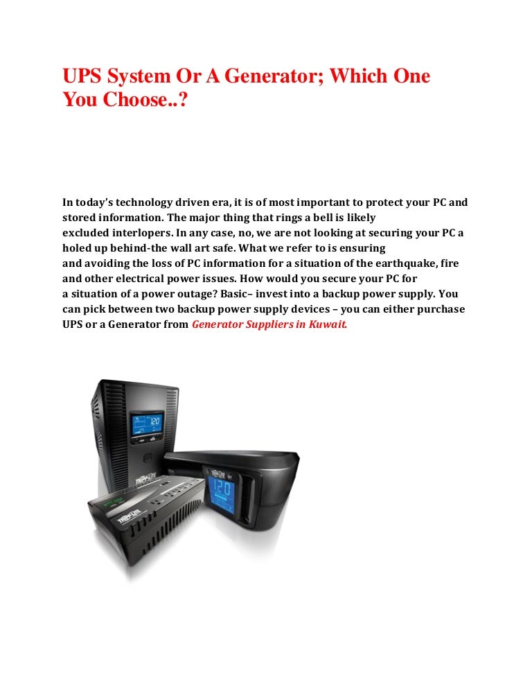 Ups system or a generator