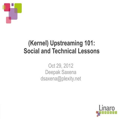 LCE12: Intro Training: Upstreaming 101