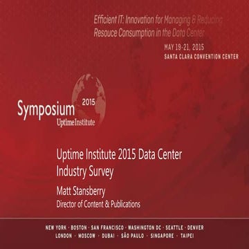 Uptime Institute 2015 Industry Survey