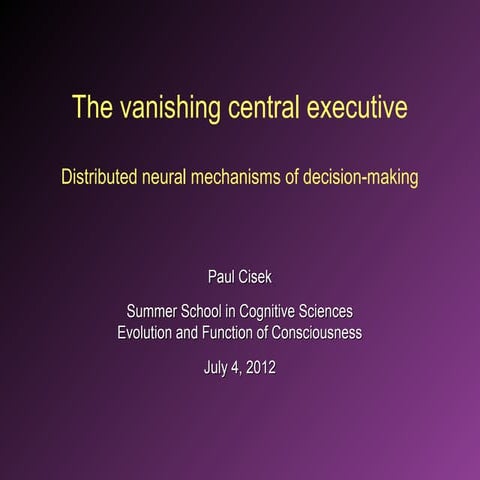 Paul Cisek Model - No "Decision" "Decision-Making"