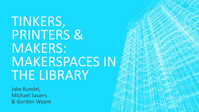 Tinkers, Printers & Makers (NLA2014)