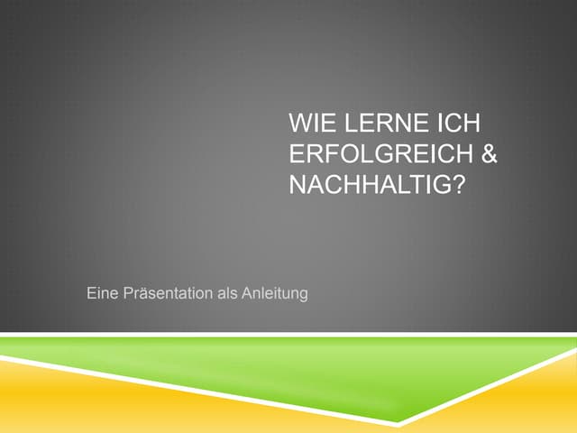 Wie lerne ich erfolgreich & nachhaltig