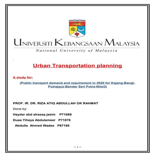 A study for: (Public transport demand and requirement in 2020 for Kajang-Bang...