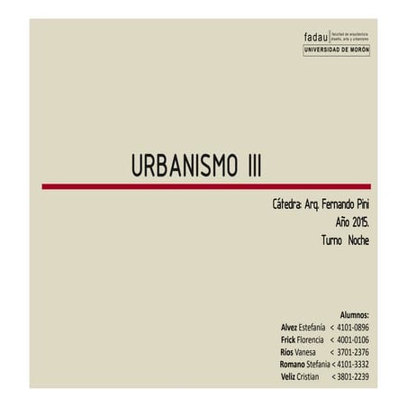 TP Urbanismo 3 2015 alumnos:Alvez-Frick-Ríos-Romano-Véliz