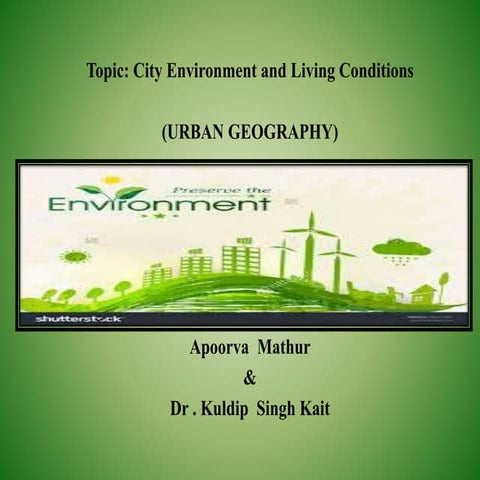 CITY ENVIRONMENT AND LIVING CONDITIONS