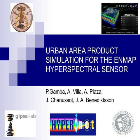URBAN AREA PRODUCT SIMULATION FOR THE ENMAP HYPERSPECTRAL SENSOR.ppt