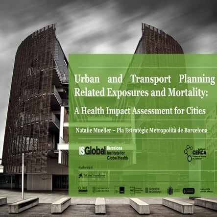 Urban and transport planning related exposures and mortality