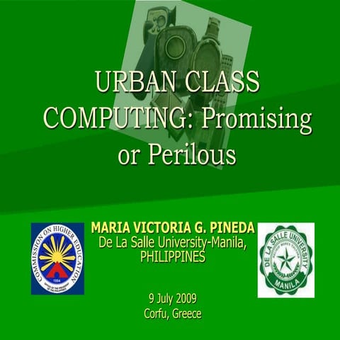 URBAN CLASS COMPUTING: Promising or Perilous