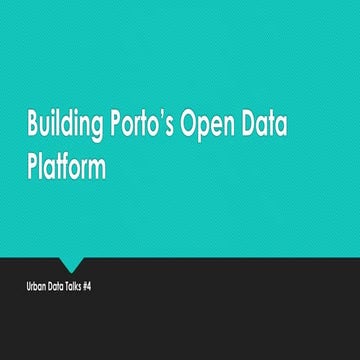 Building Porto's Open Data Platform
