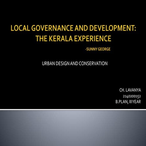 Local Governance and Development: The Kerala Experience