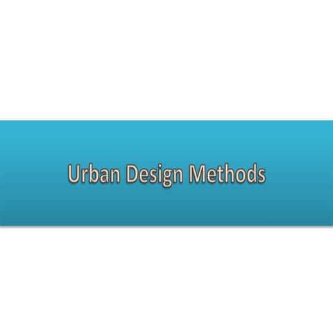 Urban design methods