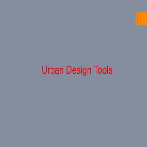 Urban design tools  