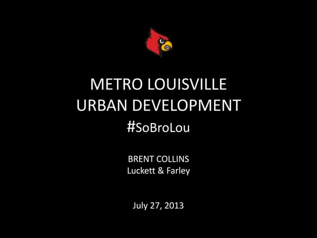 Metro Louisville Urban Development:...