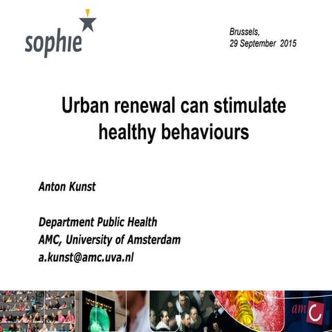 Urban renewal can stimulate healthy behaviours
