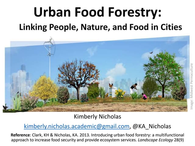 Urban food forestry: Linking people, nature, and food in cities 