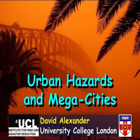 Urban Hazards and Megacities