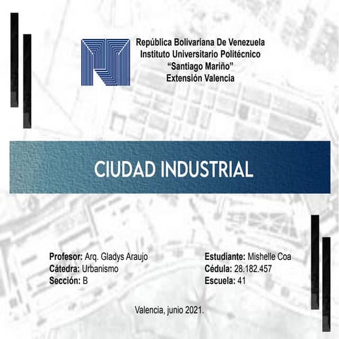 Urbanismo - La Ciudad Industrial 